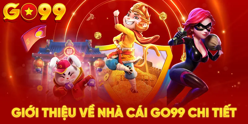 Giới thiệu về nhà cái Go99 